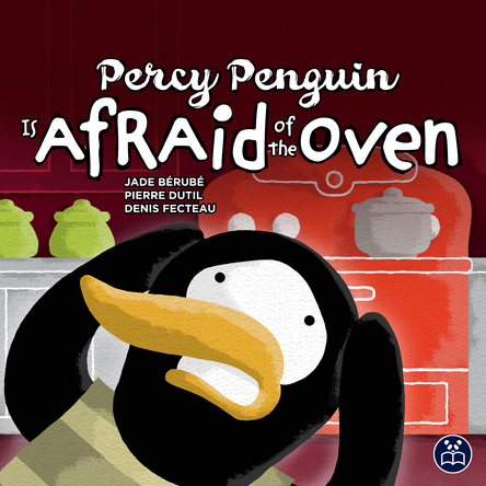 Percy Penguin is afraid of the oven