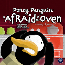 Percy Penguin is afraid of the oven