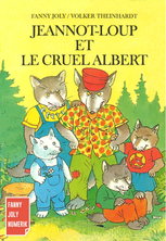 Jeannot-Loup et le cruel Albert