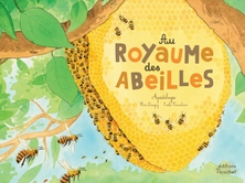 Au royaume des abeilles