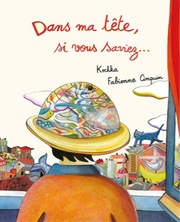 Dans ma tête si vous saviez ...