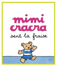 Mimi Cracra sent la fraise