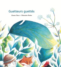 Guetteurs guettés