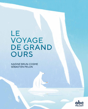 Le voyage de Grand Ours