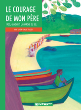 Le courage de mon père