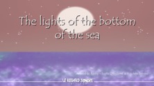 The light at the bottom of the sea