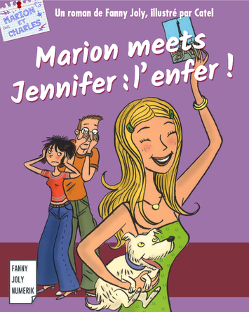 Marion meets Jennifer : l'enfer ! | Fanny Joly