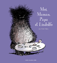 Moi, Maman, Papa et Lindolfo