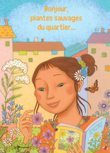 Bonjour, plantes sauvages du quartier...