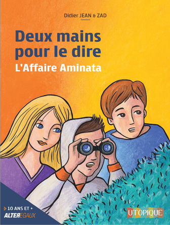 Deux mains pour le dire : L'affaire Aminata