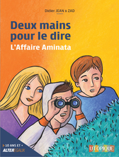 Deux mains pour le dire : L'affaire Aminata