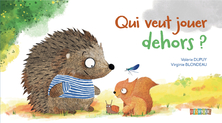 Qui veut jouer dehors ?