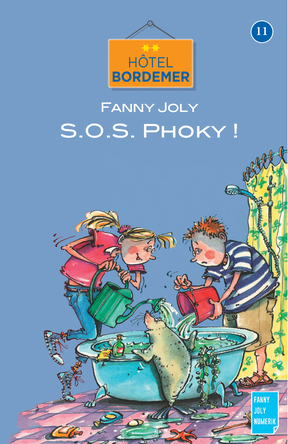 Hôtel Bordemer Tome 11 : SOS Phoky !