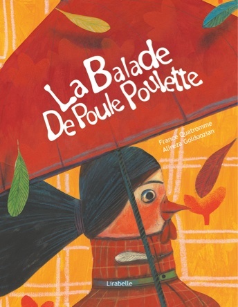 La balade de Poule Poulette  | France Quatromme