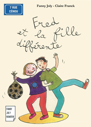 Fred et la fille différente | Fanny Joly