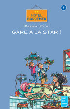 Hôtel Bordemer Tome 8 : Gare à la star !