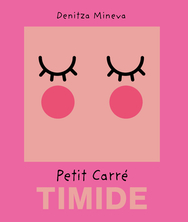 Petit carré Timide