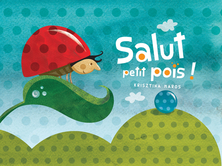 Salut petit pois !
