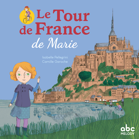 Marie voyage en France | Isabelle Pellegrini