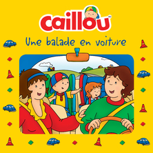 Caillou - Une balade en voiture