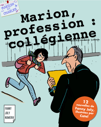 Marion, profession :  collégienne | Fanny Joly