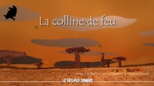La colline de feu