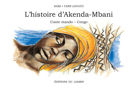 L'histoire d'Akenda-Mbani | Sami