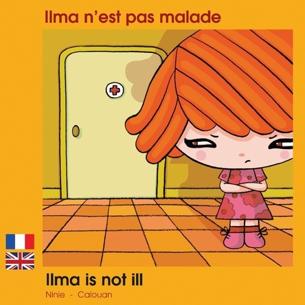 Ilma n'est pas malade - Ilma is not ill | Ninie
