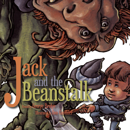 Jack and the beanstalk | Don Gauthier