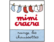 Mimi Cracra range les chaussettes