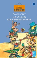 Hôtel Bordemer Tome 4 : Le club des pingouins