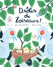 Drôles de zoiseaux