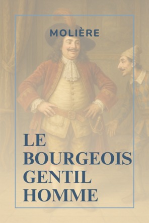 Le bourgeois gentilhommes