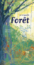 Je m'appelle forêt