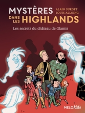 Mystères dans les Highlands (Tome 2) - Les secrets du château de Glamis