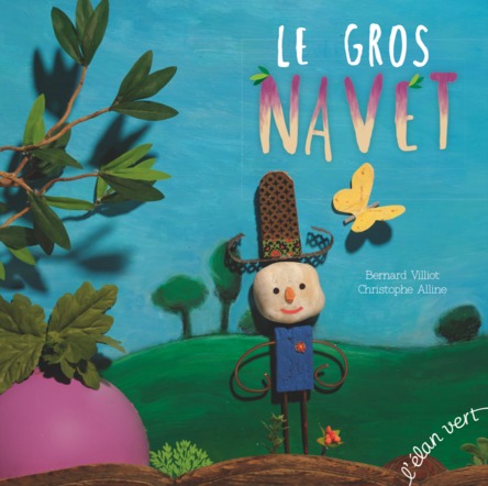 Le Gros Navet | Bernard Villiot