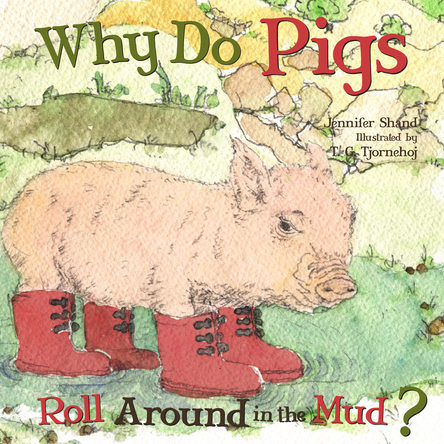 Why Do Pigs Roll Around in the Mud ?