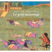 Le gros mensonge