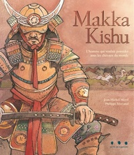Makka Kishu | Jean-Michel Morel