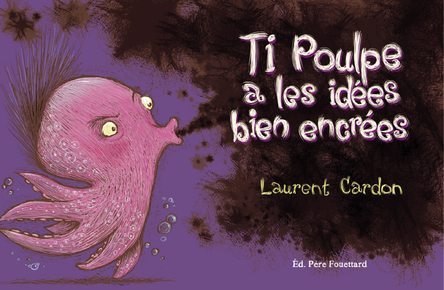 Ti poulpe a les idées bien encrées | Laurent Cardon