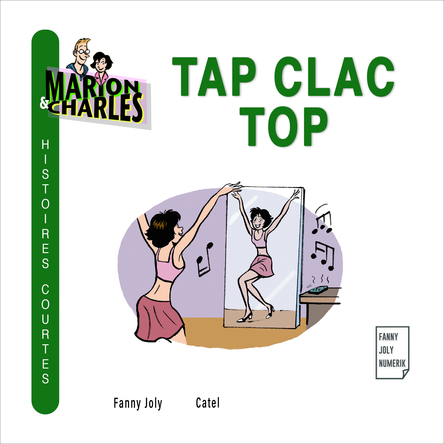 Marion et Charles : Tap Clap Top | Fanny Joly