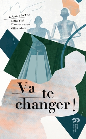 Va te changer