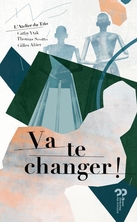 Va te changer
