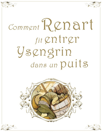 Chapitre 2 - Comment Renart fit entrer Ysengrin dans un puits