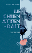 Le chien attendait