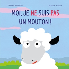 Moi, je ne suis pas un mouton !