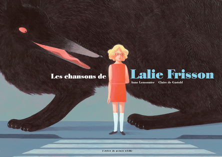 Les chansons de Lalie Frisson | Anne Lemonnier