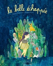 La belle échappée