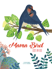 Mama bird lost an egg