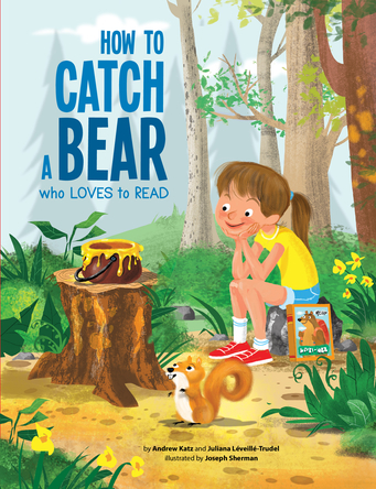 How to catch a bear who loves to read ? | Juliana Léveillé-Trudel